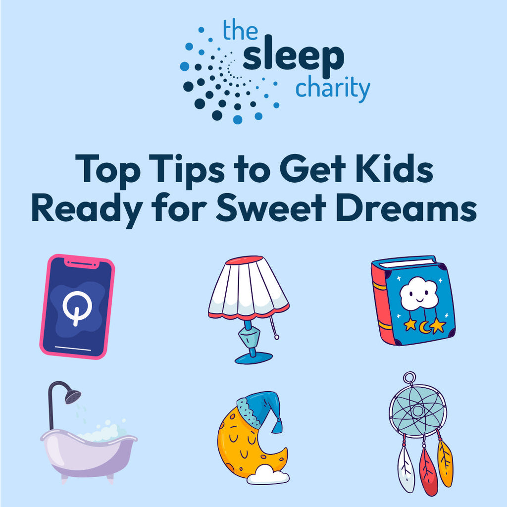 Sweet Dreams & The Perfect Bedtime Routine with The Sleep Charity